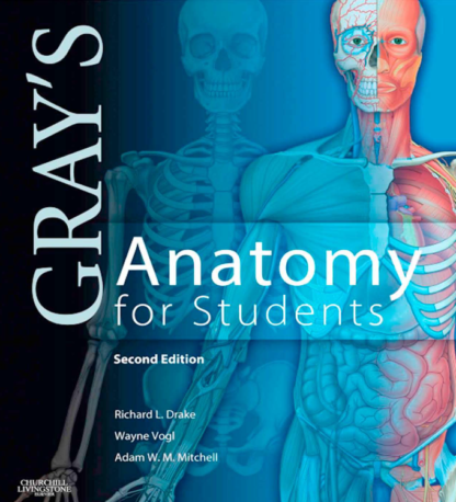 Gray's Anatomy for Students 2nd Edition, ISBN-13: 978-0443069529