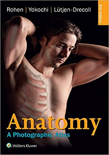 Anatomy A Photographic Atlas 8th Edition