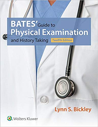 Bates' Guide to Physical Examination and History Taking 12th Edition