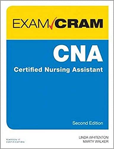 CNA Certified Nursing Assistant Exam Cram 2nd Edition