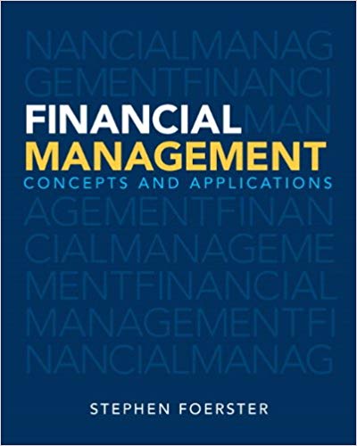 Financial Management Concepts and Applications by Stephen Foerster