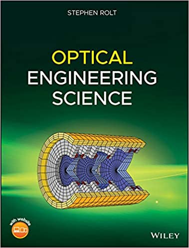 Optical Engineering Science by Stephen Rolt