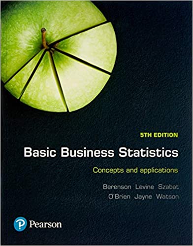 Basic Business Statistics Concepts and Applications 5th Edition