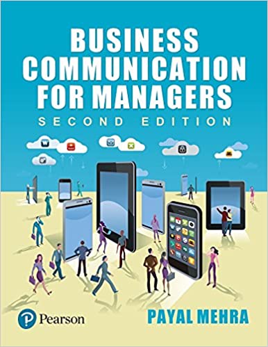 Business Communication For Managers 2nd Edition by Payal Mehra