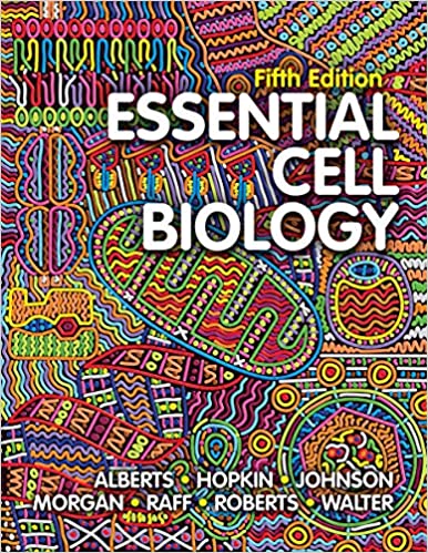 Essential Cell Biology 5th Edition by Bruce Alberts