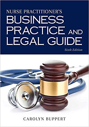 Nurse Practitioner's Business Practice and Legal Guide 6th Edition