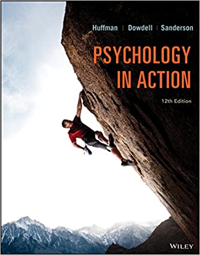 Psychology in Action 12th Edition by Karen Huffman