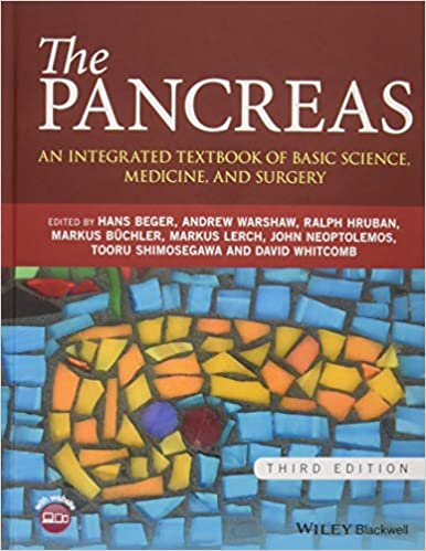 The Pancreas An Integrated Textbook of Basic Science Medicine and Surgery 3rd Edition