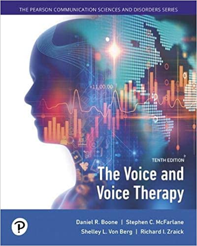 The Voice and Voice Therapy 10th Edition by Daniel R. Boone