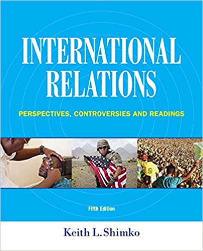 International Relations Perspectives Controversies and Readings 5th Edition