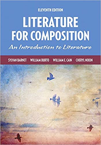 Literature for Composition 11th Edition by Sylvan Barnet