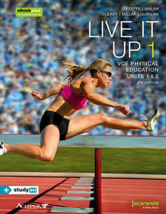 Live It Up 1 VCE Physical Education Units 1 and 2 4th Edition