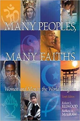 Many Peoples Many Faiths Women and Men in the World Religions 10th Edition