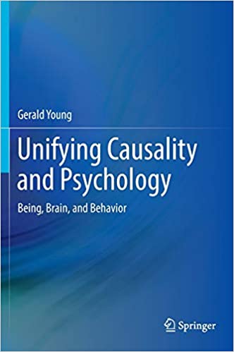 Unifying Causality and Psychology Being Brain and Behavior