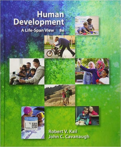 Human Development A Life-Span View 8th Edition by Robert V. Kail