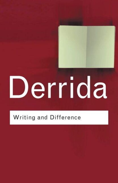 Writing and Difference by Jacques Derrida, ISBN-13: 978-0415253833