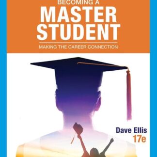 Becoming a Master Student Making the Career Connection 17th Edition by Dave Ellis