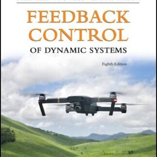 Feedback Control of Dynamic Systems 8th Edition by Gene Franklin