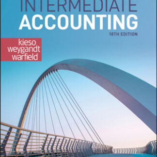 Intermediate Accounting 18th Edition by Donald E. Kieso