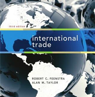 International Trade 3rd Edition by Robert C. Feenstra