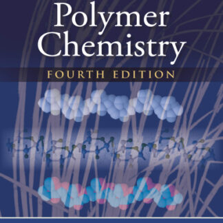 Introduction to Polymer Chemistry 4th Edition by Charles E. Carraher Jr