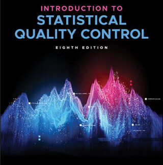 Introduction to Statistical Quality Control 8th Edition by Douglas C. Montgomery