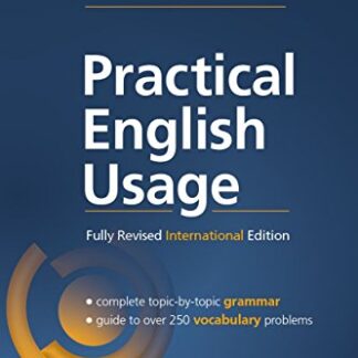 Practical English Usage INTERNATIONAL 4th Edition by Michael Swan