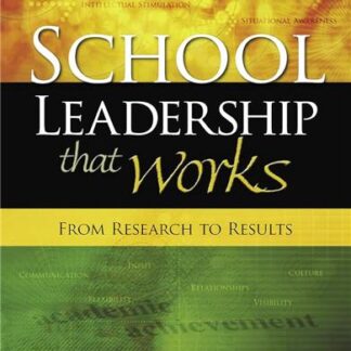 School Leadership That Works From Research to Results