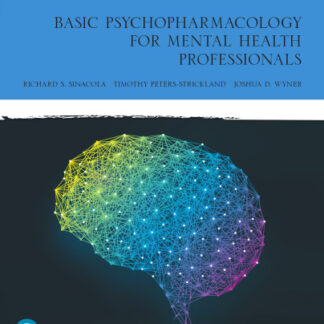 Basic Psychopharmacology for Mental Health Professionals 3rd Edition by Richard Sinacola