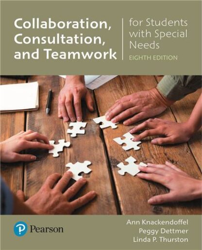 Collaborating Consulting and Working in Teams for Students with Special Needs 8th Edition