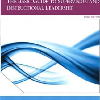 The Basic Guide to SuperVision and Instructional Leadership 3rd Edition by Carl D. Glickman