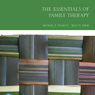 The Essentials of Family Therapy 7th Edition by Michael Nichols