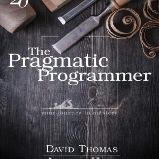 The Pragmatic Programmer Your Journey To Mastery 2nd Edition by David Thomas