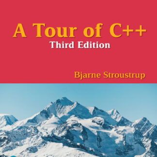 Tour of C++ A C++ In-Depth Series 3rd Edition by Bjarne Stroustrup
