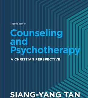 Counseling and Psychotherapy A Christian Perspective 2nd Edition by Siang-Yang Tan