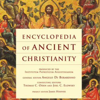 Encyclopedia of Ancient Christianity by Angelo Di Berardino 3 Volume Set