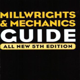 Audel Millwrights and Mechanics Guide 5th Edition by Thomas B. Davis