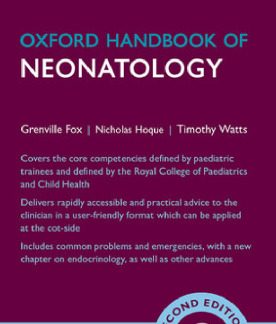 Oxford Handbook of Neonatology 2nd Edition by Grenville Fox