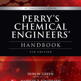 Perry's Chemical Engineers Handbook 9th Edition by Don W. Green