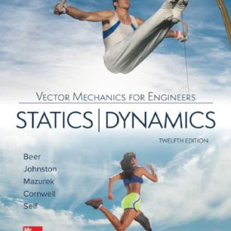 Vector Mechanics for Engineers Statics and Dynamics 12th Edition by Ferdinand P. Beer