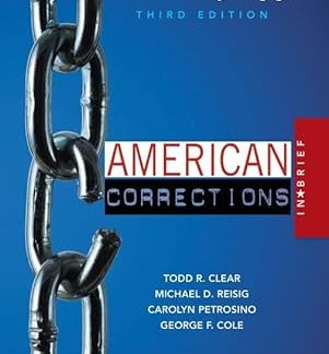 American Corrections in Brief 3rd Edition by Todd R. Clear