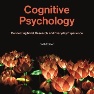 Cognitive Psychology Connecting Mind Research and Everyday Experience 6th Edition by E. Bruce Goldstein