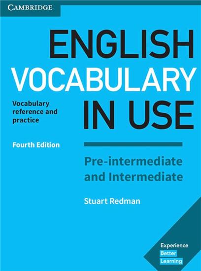 English Vocabulary in Use Pre-intermediate and Intermediate 4th Edition by Stuart Redman