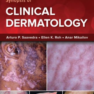 Fitzpatrick's Color Atlas and Synopsis of Clinical Dermatology 9th Edition by Arturo P. Saavedra