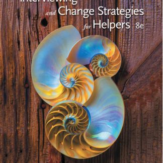 Interviewing and Change Strategies for Helpers 8th Edition by Sherry Cormier