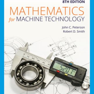Mathematics for Machine Technology 8th Edition by John Peterson